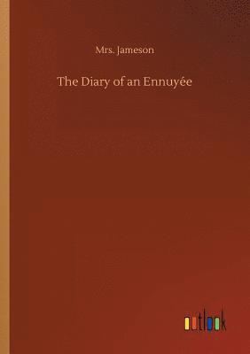 bokomslag The Diary of an Ennuyee