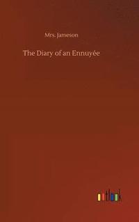 bokomslag Diary of an Ennuyée