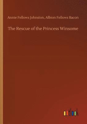 Annie Fellows Bacon Johnston, Albion Fellows - Rescue of the Princess Winsome, Häftad