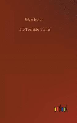 Edgar Jepson - Terrible Twins, Inbunden