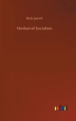 Mediaevel Socialism