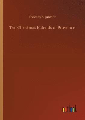 bokomslag The Christmas Kalends of Provence