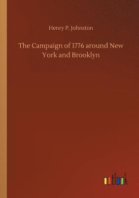 bokomslag Campaign of 1776 around New York and Brooklyn