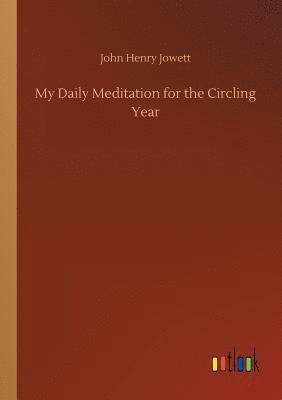 bokomslag My Daily Meditation for the Circling Year