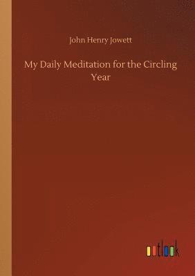 My Daily Meditation for the Circling Year