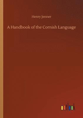 Henry Jenner - Handbook of the Cornish Language, Häftad