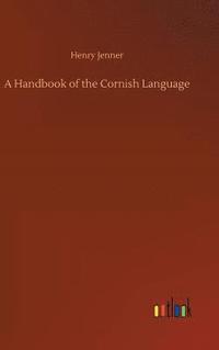 bokomslag A Handbook of the Cornish Language