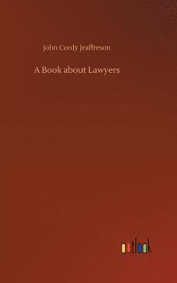 bokomslag A Book about Lawyers