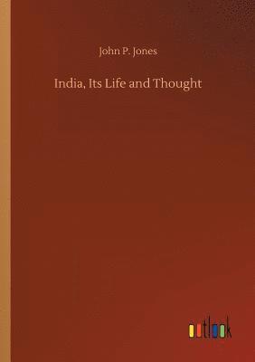 India, Its Life and Thought