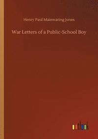 bokomslag War Letters of a Public-School Boy