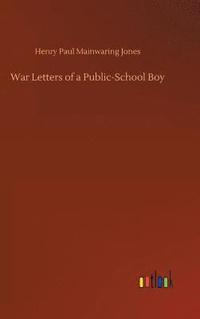 bokomslag War Letters of a Public-School Boy