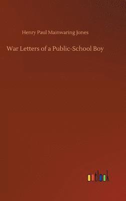 bokomslag War Letters of a Public-School Boy