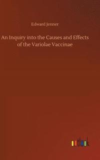 bokomslag Inquiry into the Causes and Effects of the Variolae Vaccinae