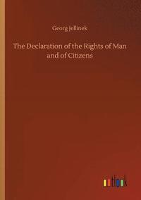 bokomslag Declaration of the Rights of Man and of Citizens