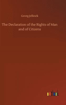 bokomslag The Declaration of the Rights of Man and of Citizens