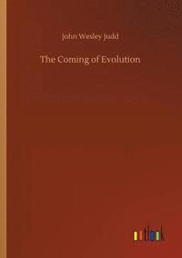 bokomslag Coming of Evolution