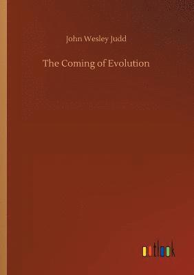 bokomslag The Coming of Evolution