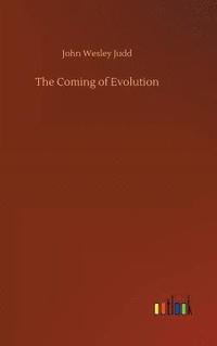 bokomslag Coming of Evolution