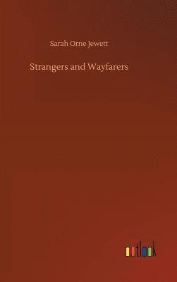 Strangers and Wayfarers 1
