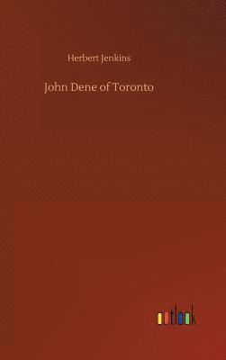John Dene of Toronto