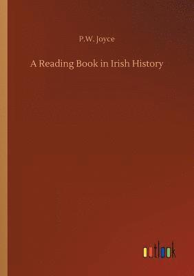 bokomslag A Reading Book in Irish History