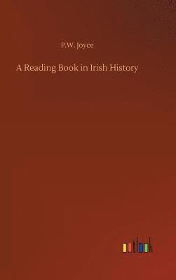 bokomslag A Reading Book in Irish History