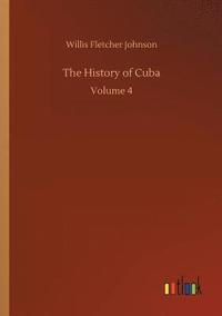 bokomslag The History of Cuba