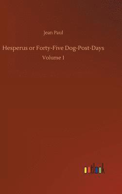 bokomslag Hesperus or Forty-Five Dog-Post-Days