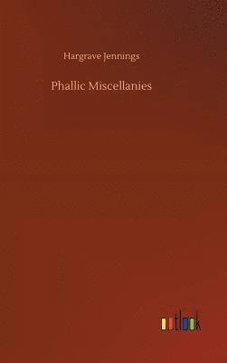 Phallic Miscellanies 1