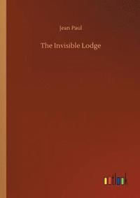 bokomslag Invisible Lodge