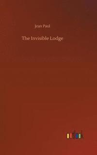 bokomslag Invisible Lodge