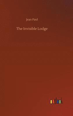 bokomslag Invisible Lodge
