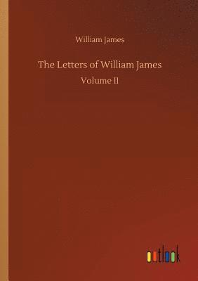 bokomslag The Letters of William James