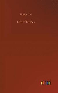 bokomslag Life of Luther