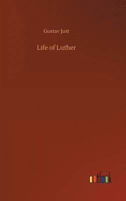 bokomslag Life of Luther