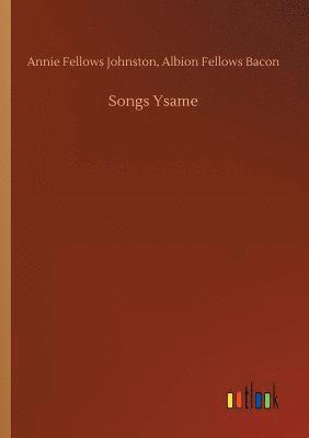 Songs Ysame 1