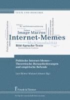 bokomslag Politische Internet-Memes ¿ Theoretische Herausforderungen und empirische Befunde