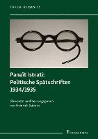 bokomslag Panaït Istrati: Politische Spätschriften 1934/1935