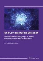 bokomslag Und Gott erschuf die Evolution