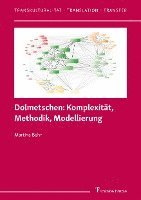 bokomslag Dolmetschen: Komplexität, Methodik, Modellierung