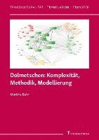 Dolmetschen: Komplexität, Methodik, Modellierung 1