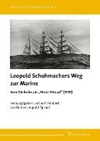 bokomslag Leopold Schuhmachers Weg zur Marine - Vom Dänholm zur 'Horst Wessel' (1937)