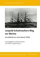 bokomslag Leopold Schuhmachers Weg zur Marine - Vom Dänholm zur 'Horst Wessel' (1937)