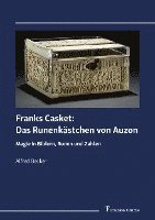 bokomslag Franks Casket: Das Runenkästchen von Auzon
