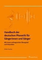 Anke Kramer - Handbuch der deutschen Phonetik für Sängerinnen und Sänger, Häftad