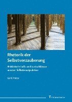 bokomslag Rhetorik der Selbstverzauberung