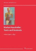 bokomslag Marlen Haushofer: Texte und Kontexte