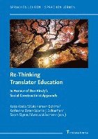 bokomslag Re-Thinking Translator Education