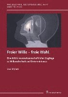 bokomslag Freier Wille ¿ freie Wahl