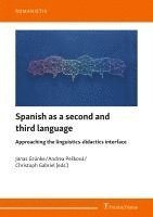 Jonas Grünke, Andrea Pe¿ková, Christoph Gabriel - Spanish as a second and third language, Häftad